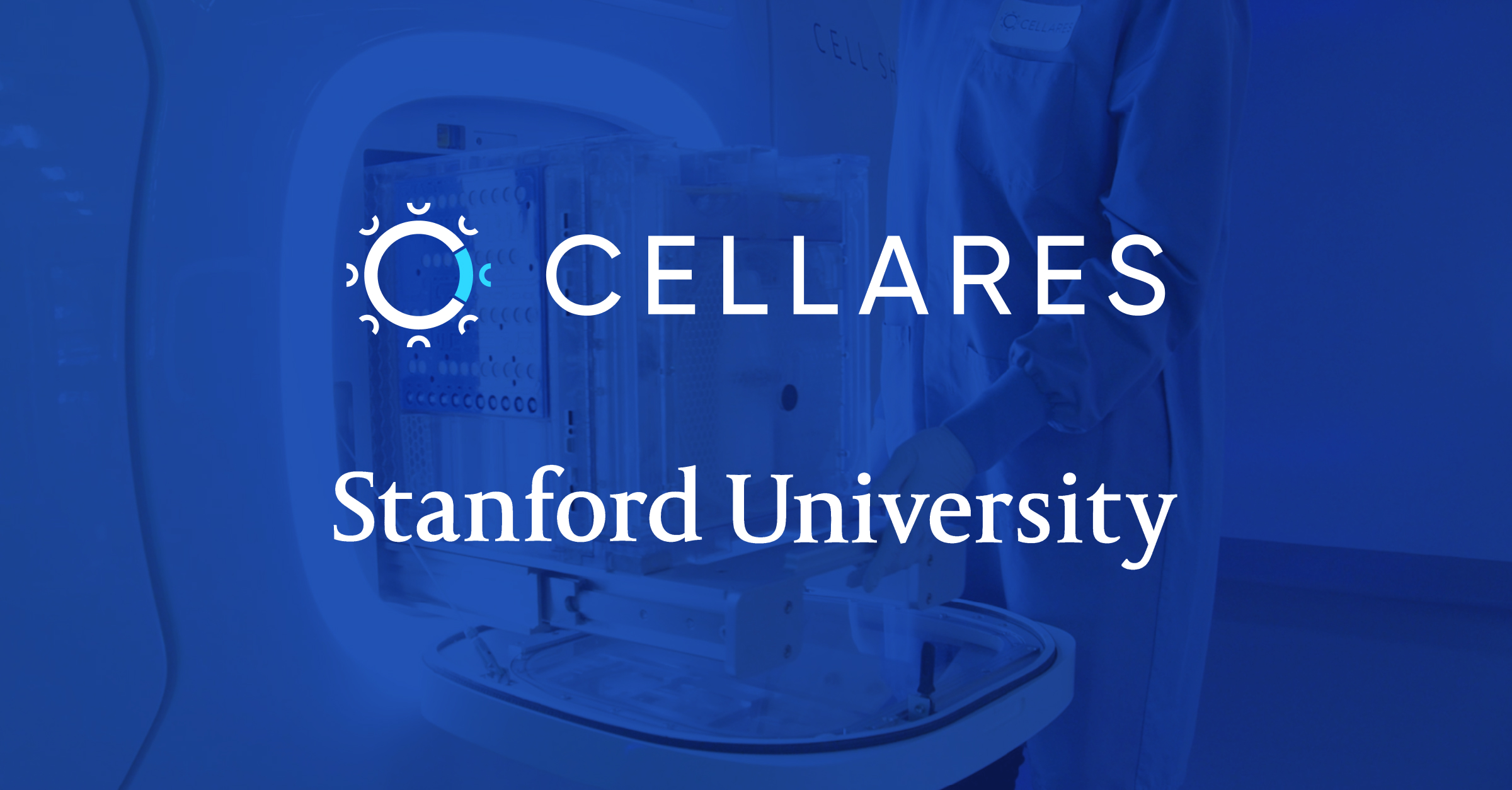 Cellares to Expand Automated Manufacturing to Gene-Edited Stem Cell ...